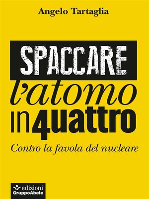 cover image of Spaccare l'atomo in quattro